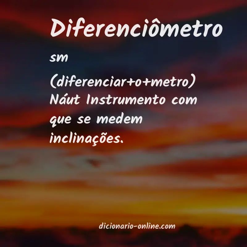 Significado de diferenciômetro