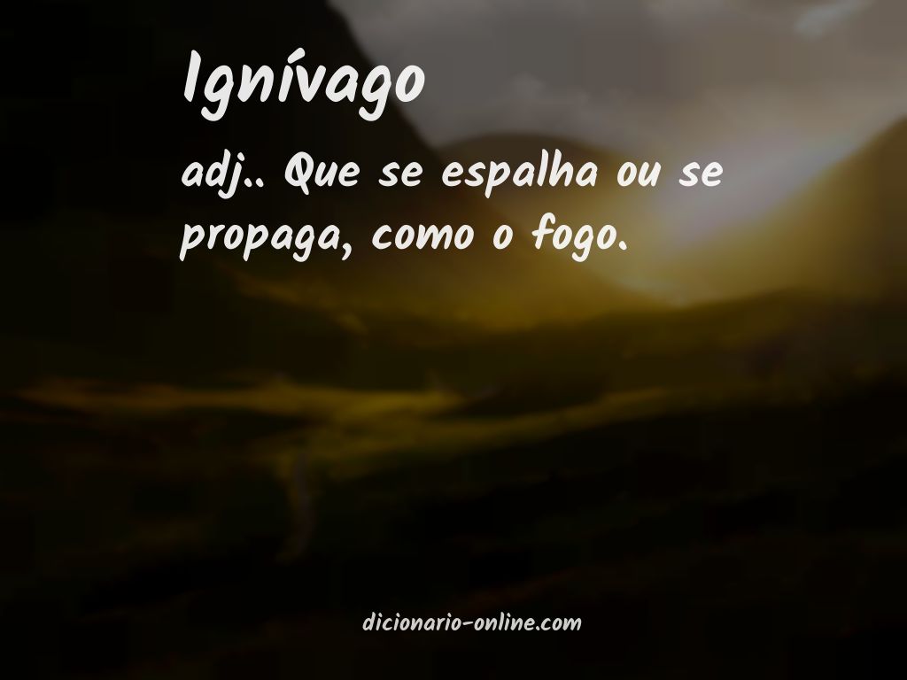 Significado de ignívago