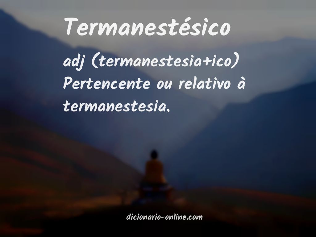 Significado de termanestésico