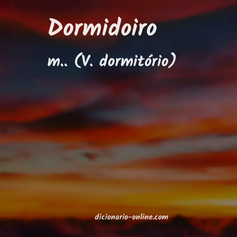 Significado de dormidoiro