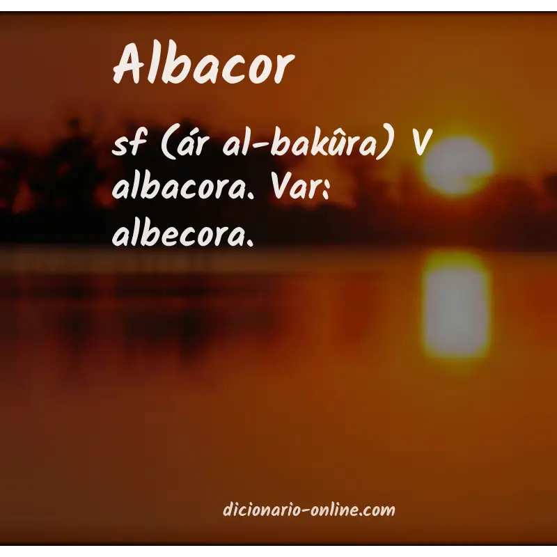 Significado de albacor