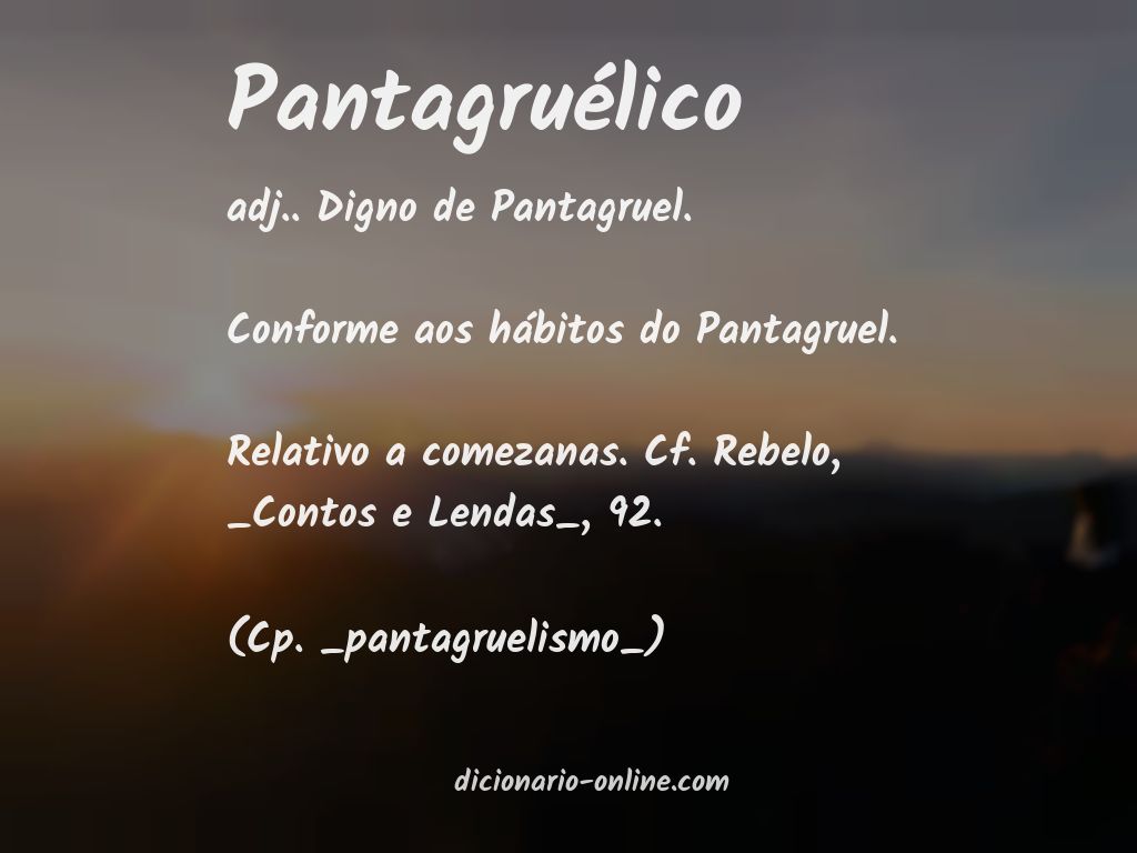 Significado de pantagruélico