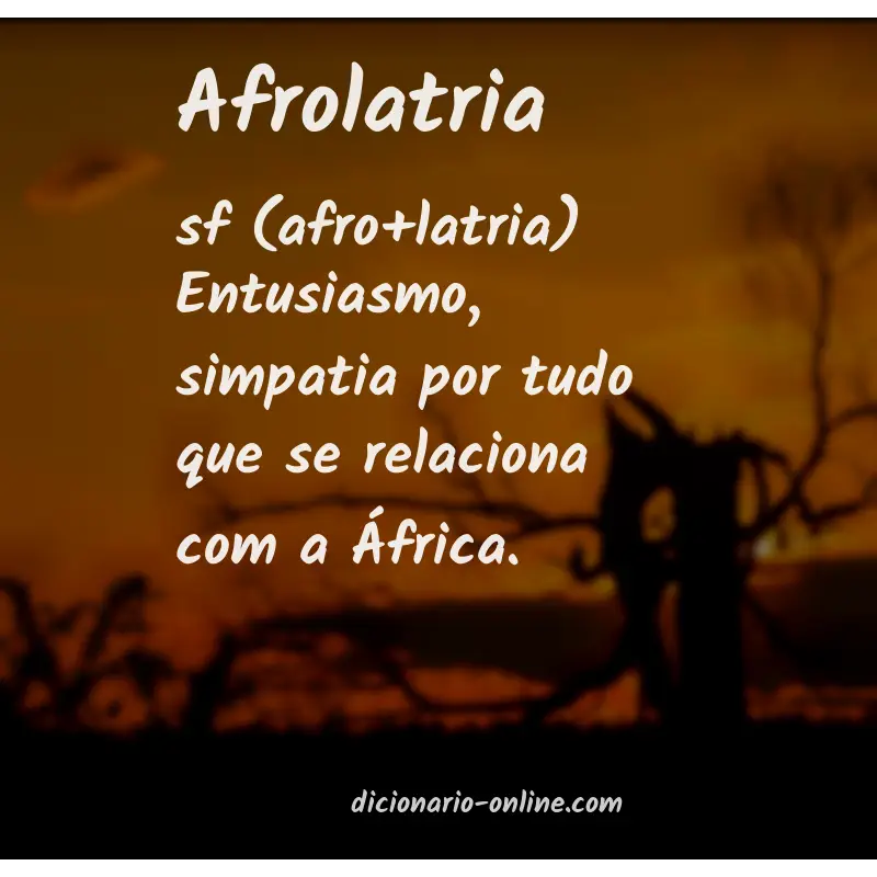Significado de afrolatria