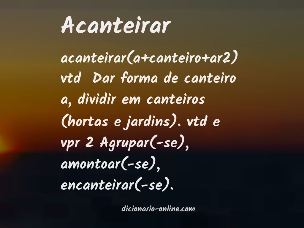 Significado de acanteirar