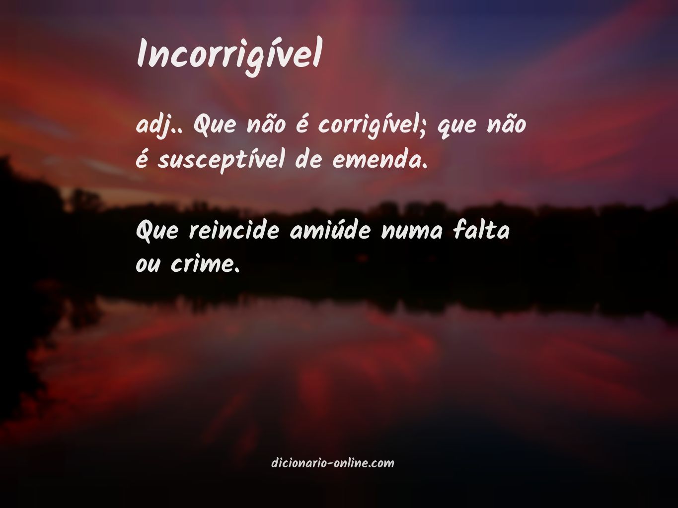 Significado de incorrigível