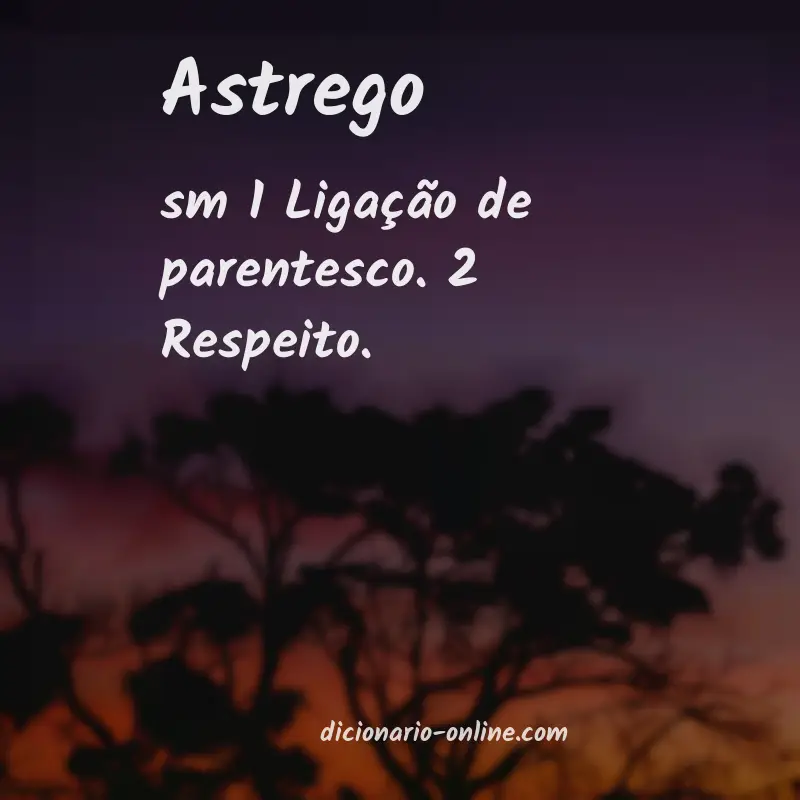 Significado de astrego