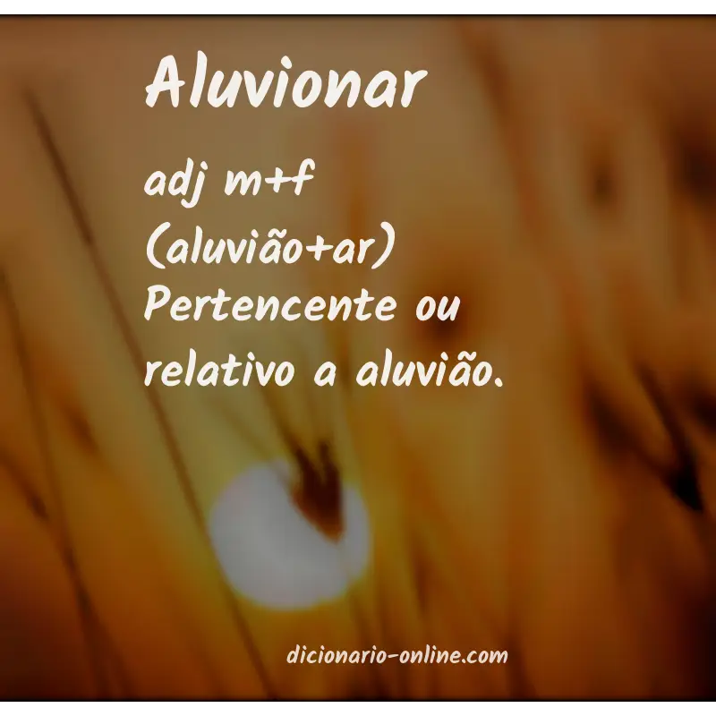 Significado de aluvionar