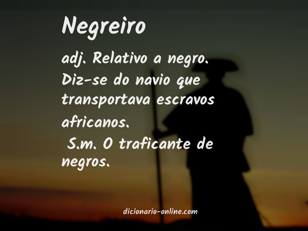 Significado de negreiro