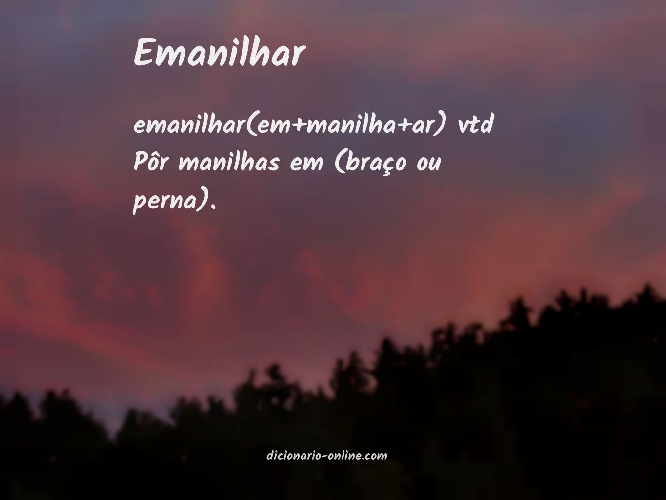 Significado de emanilhar