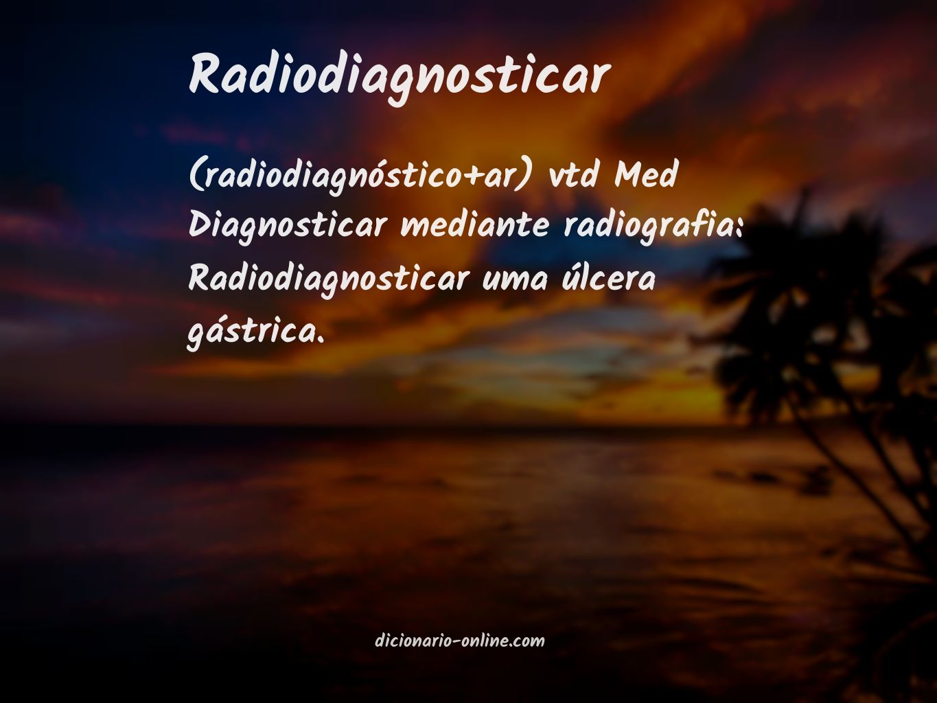 Significado de radiodiagnosticar