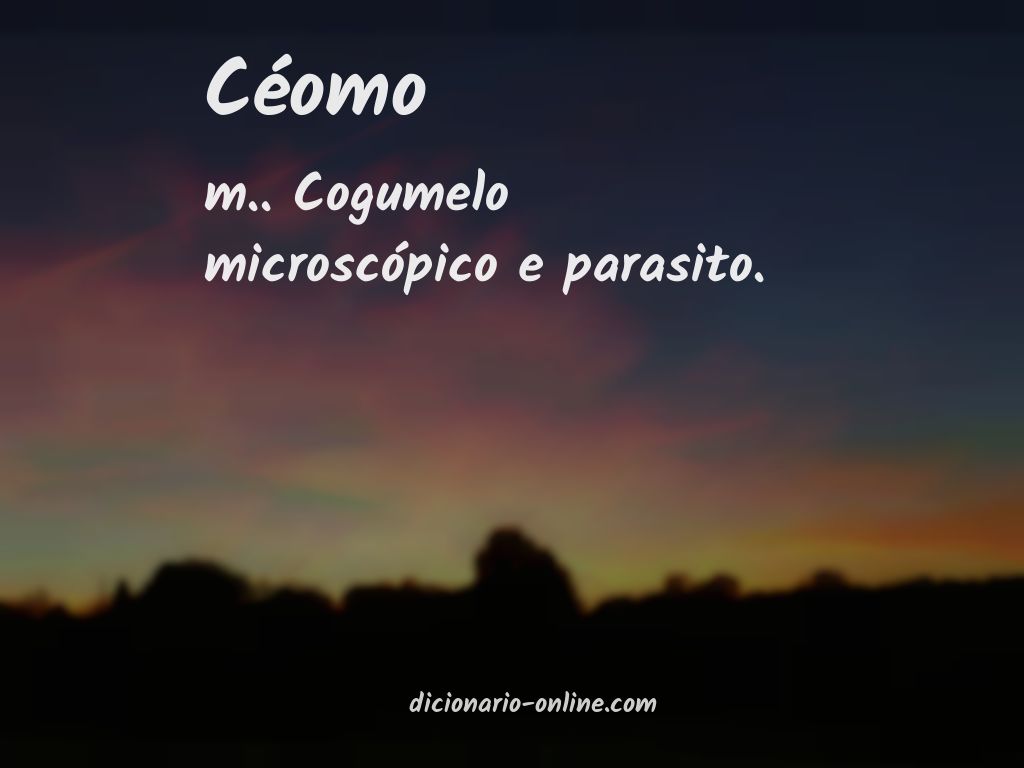 Significado de céomo