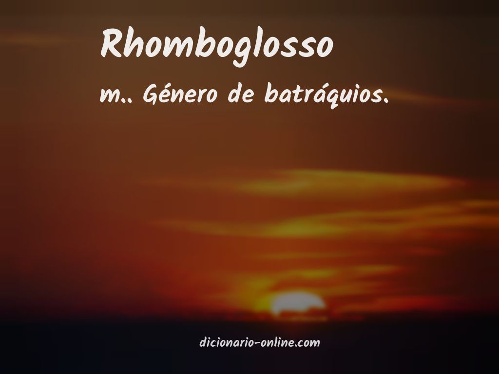 Significado de rhomboglosso