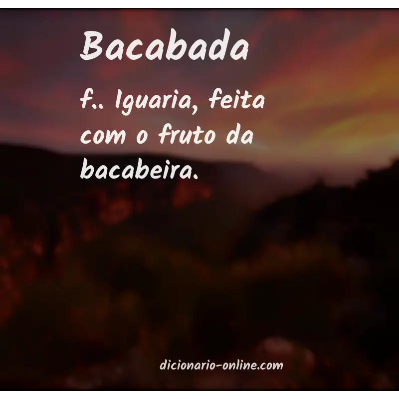 Significado de bacabada