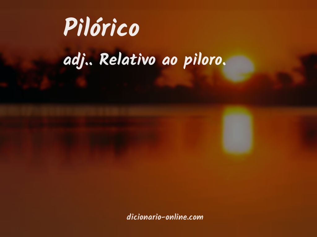 Significado de pilórico