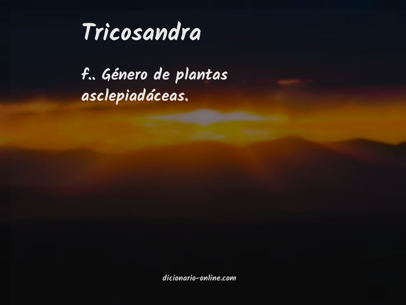 Significado de tricosandra