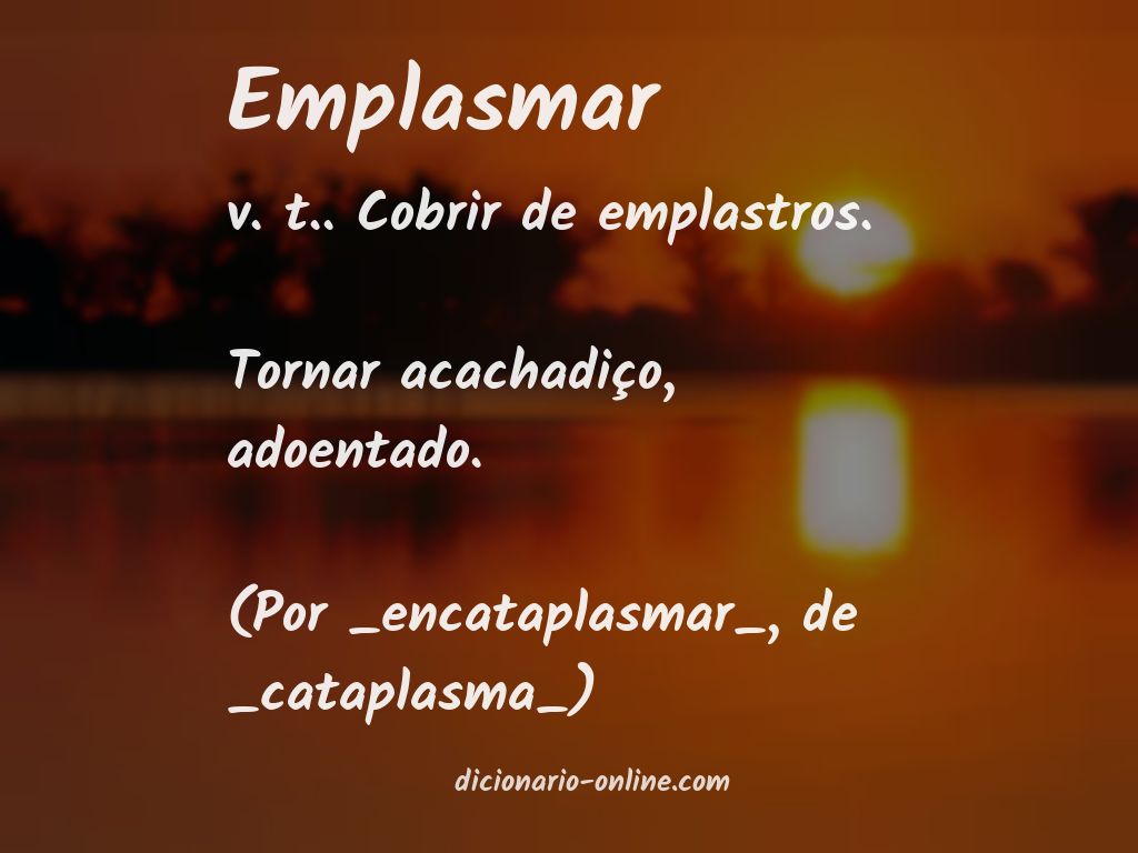 Significado de emplasmar