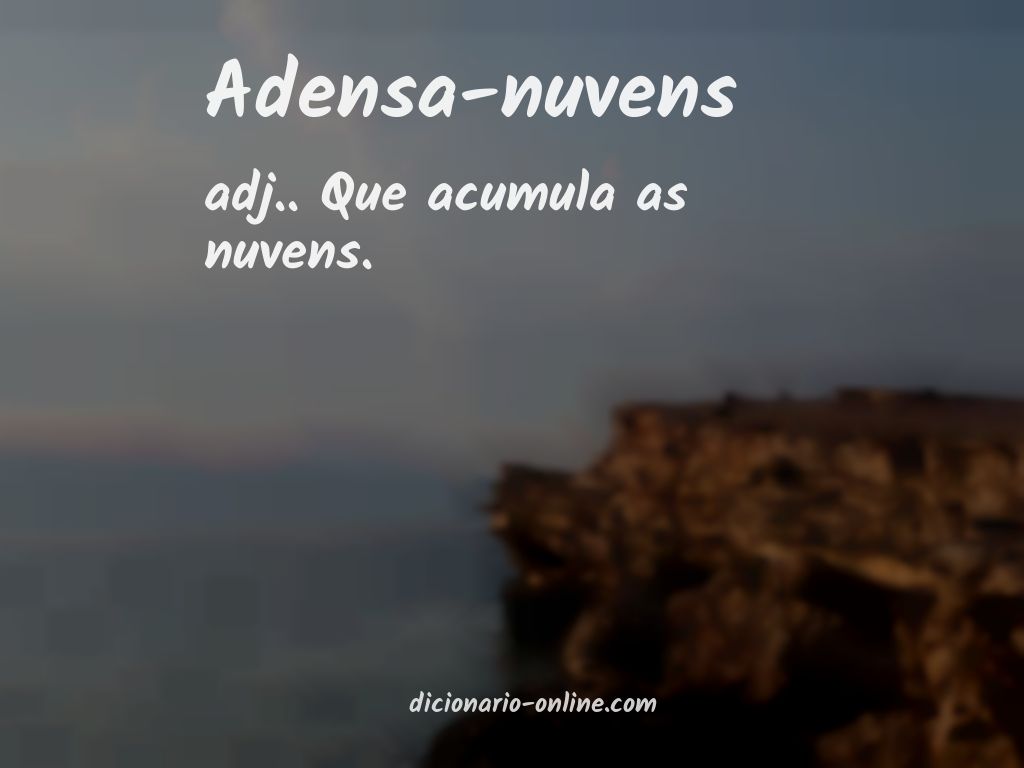 Significado de adensa-nuvens