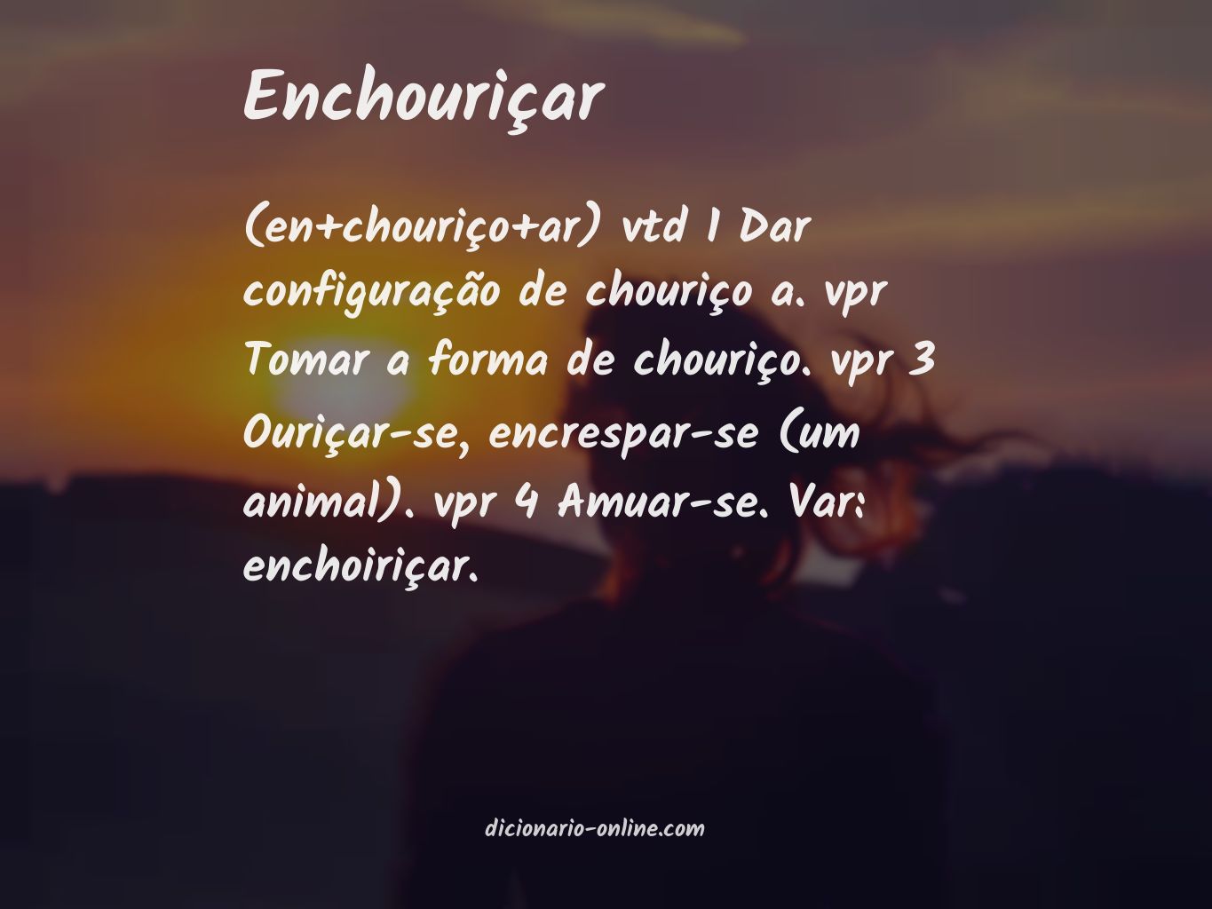 Significado de enchouriçar