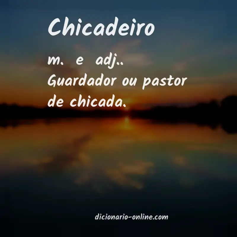 Significado de chicadeiro