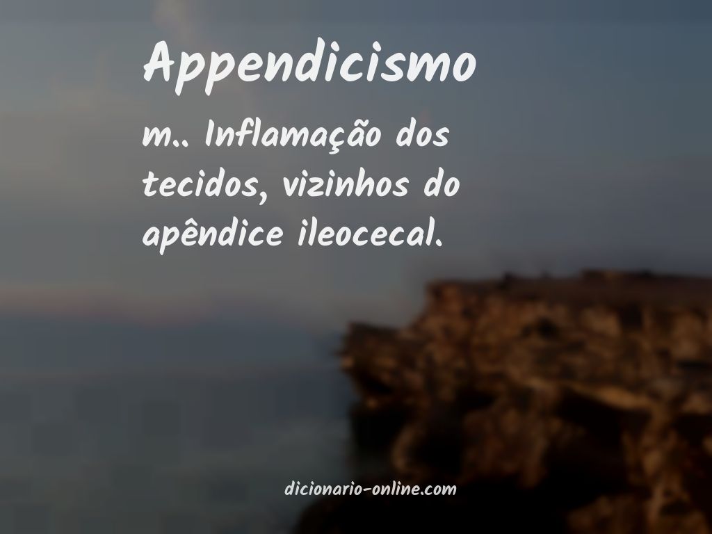 Significado de appendicismo