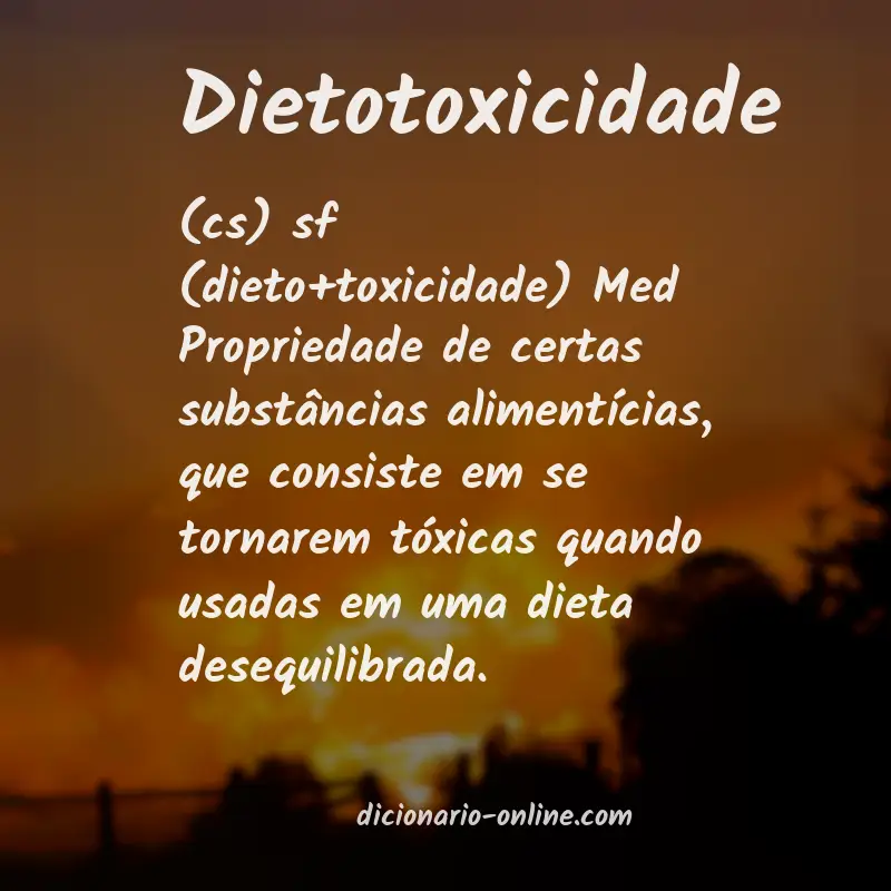 Significado de dietotoxicidade