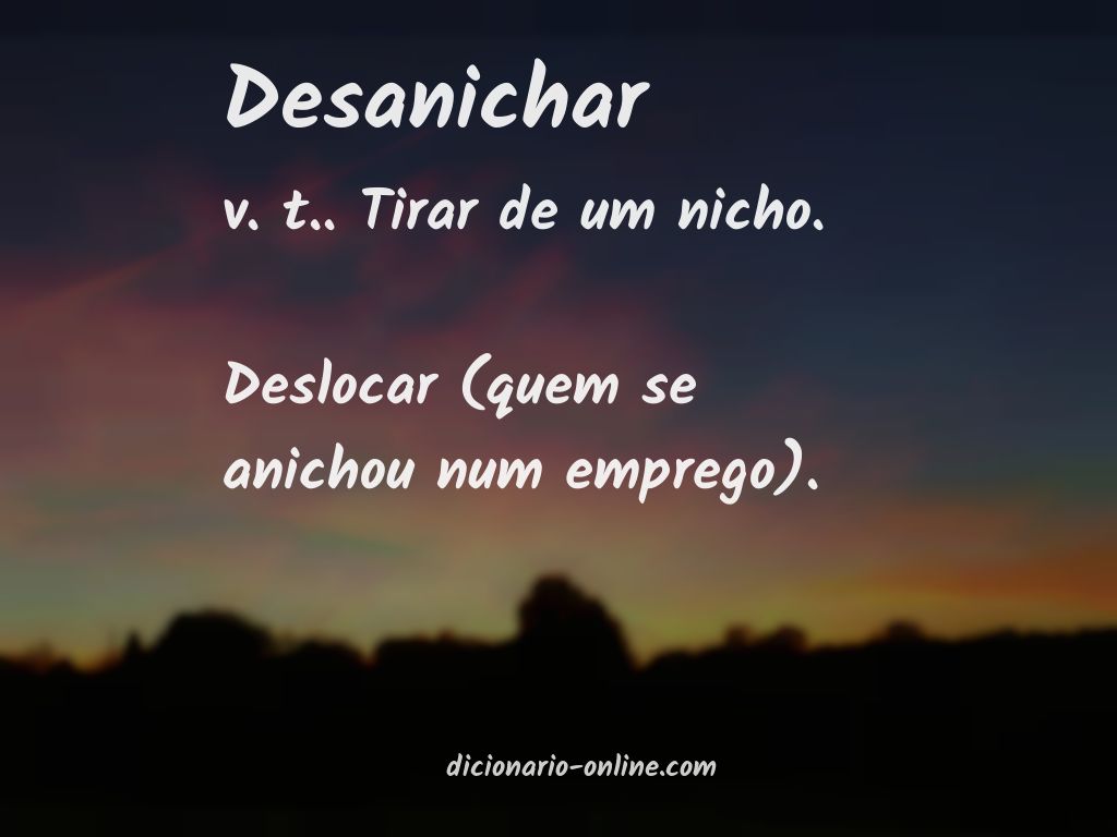 Significado de desanichar