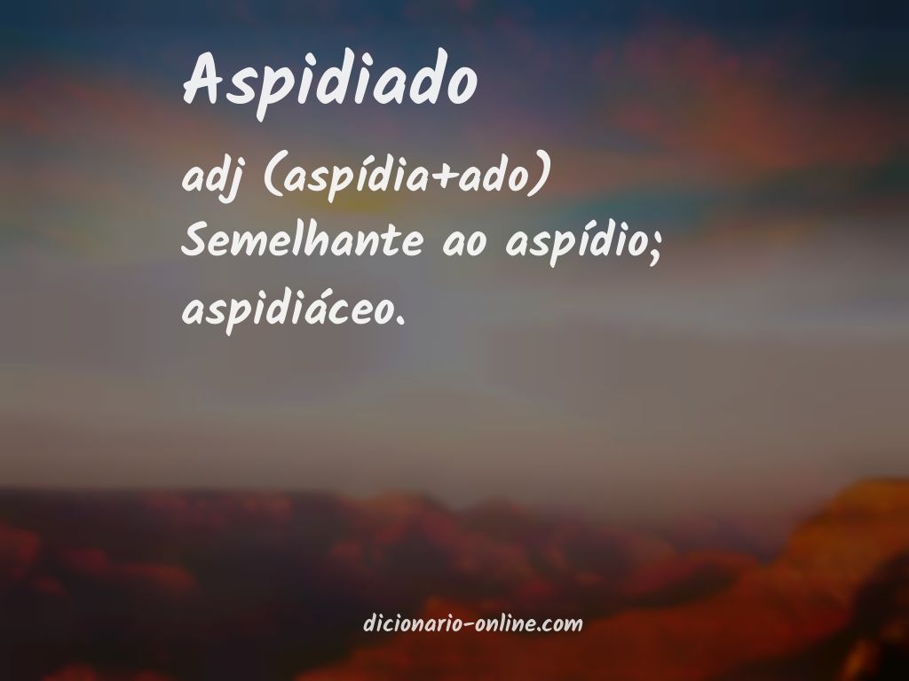 Significado de aspidiado