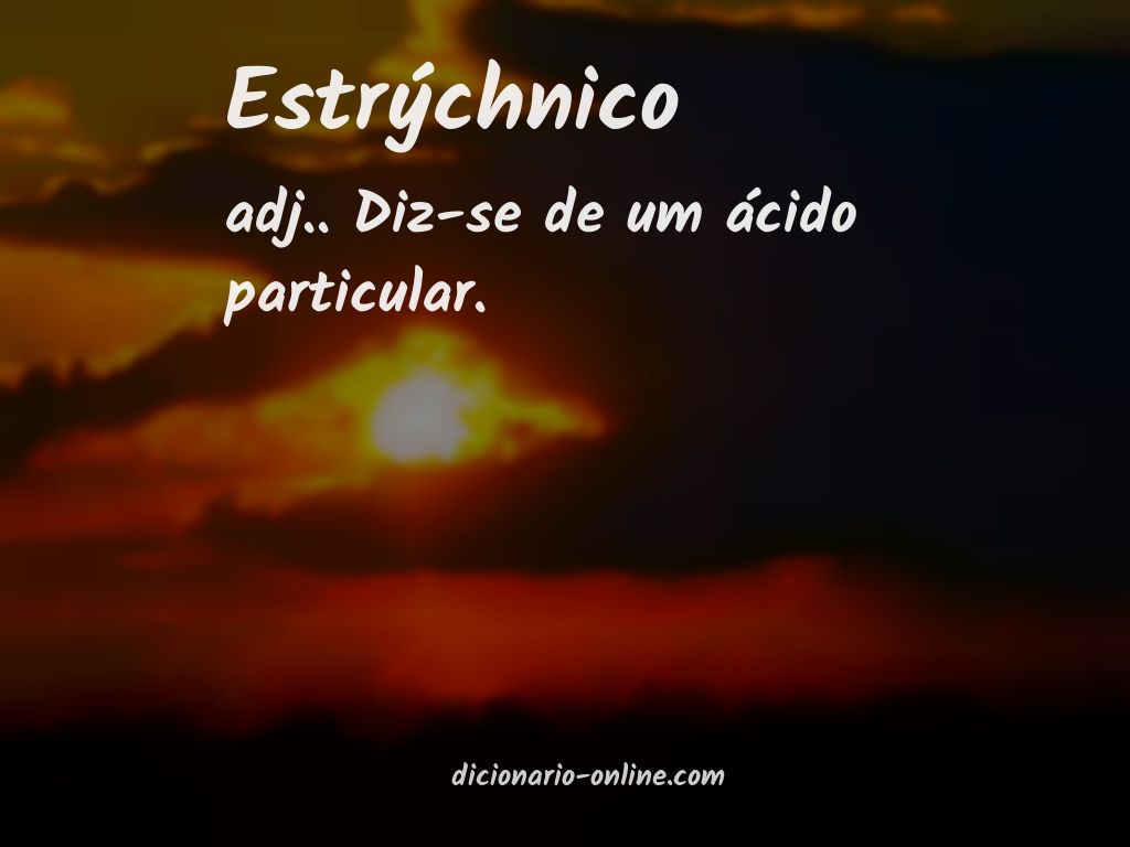 Significado de estrýchnico