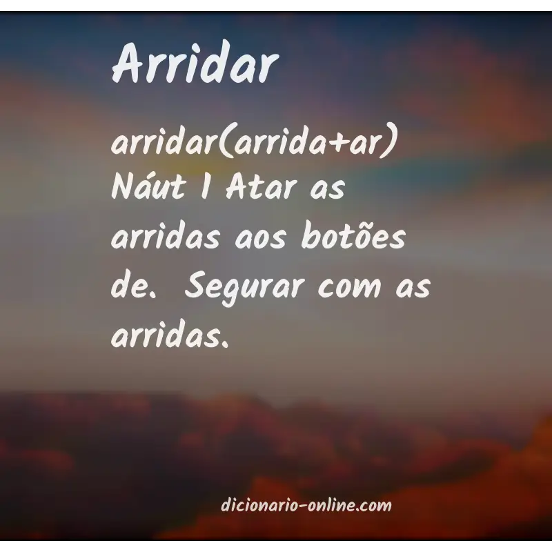 Significado de arridar