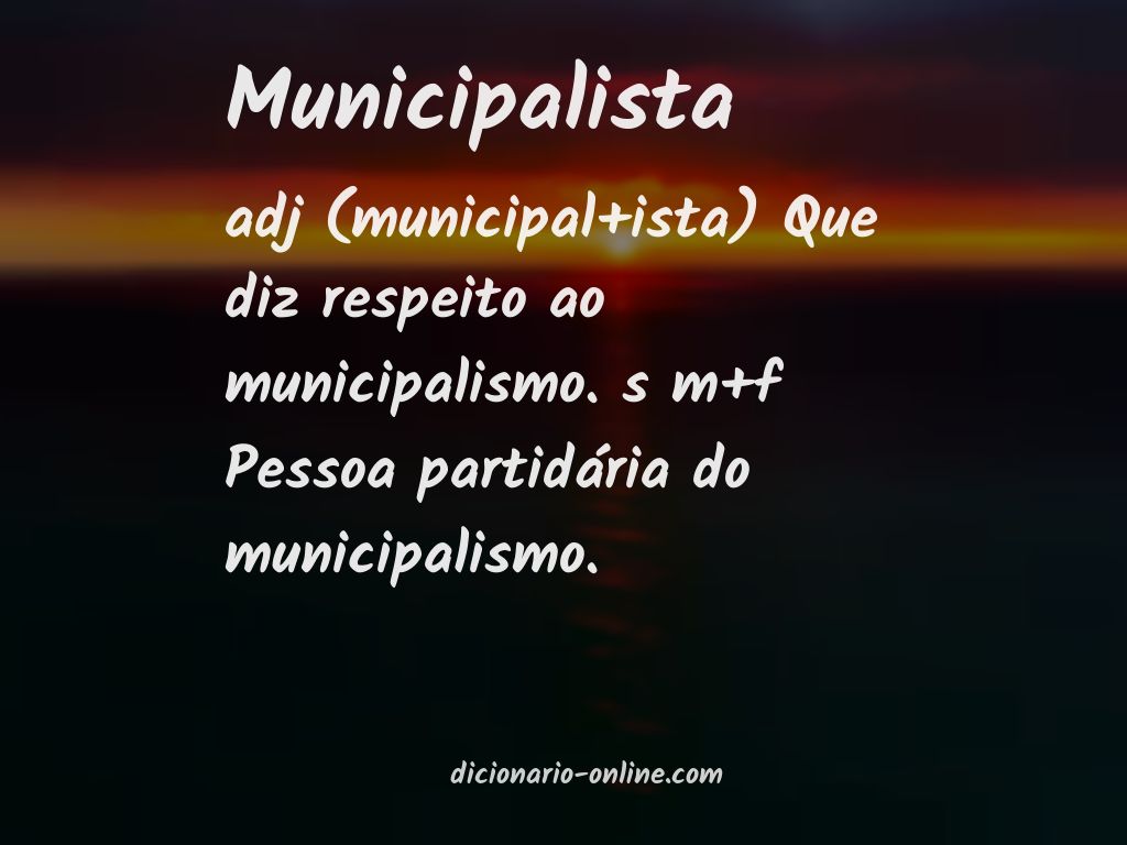 Significado de municipalista