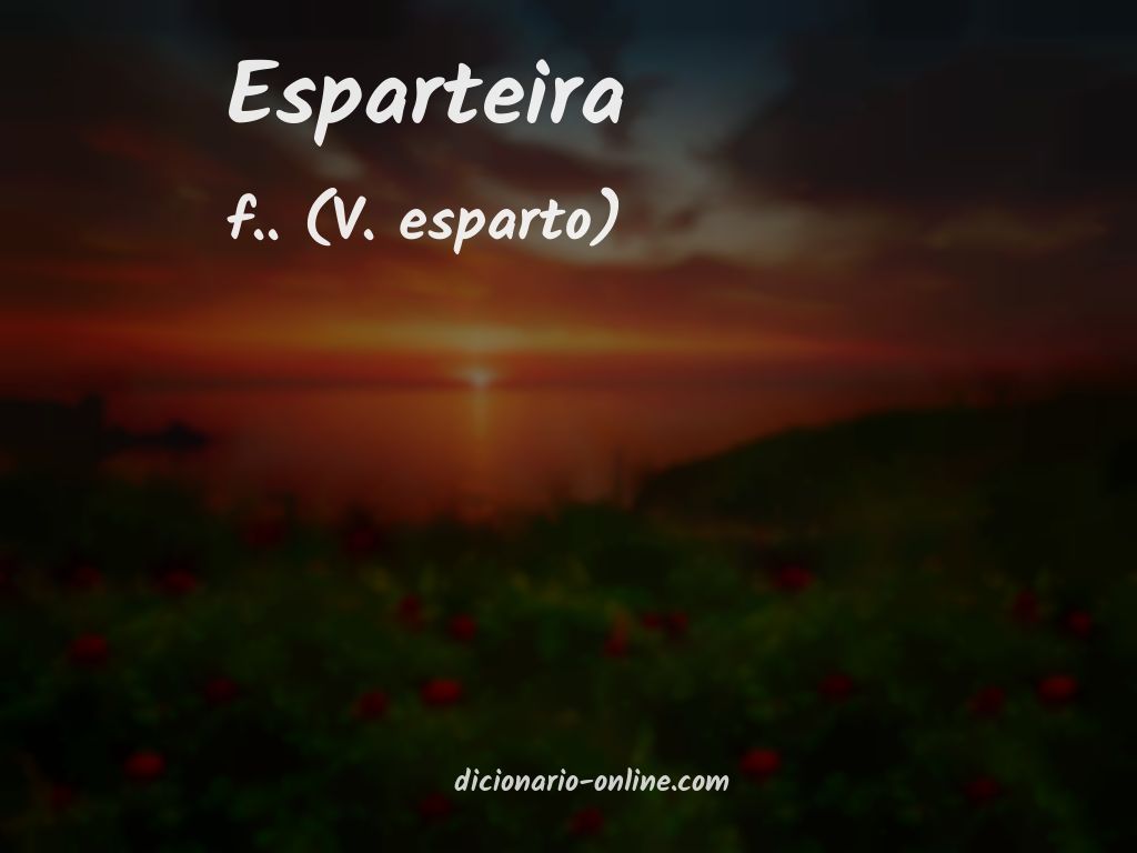 Significado de esparteira