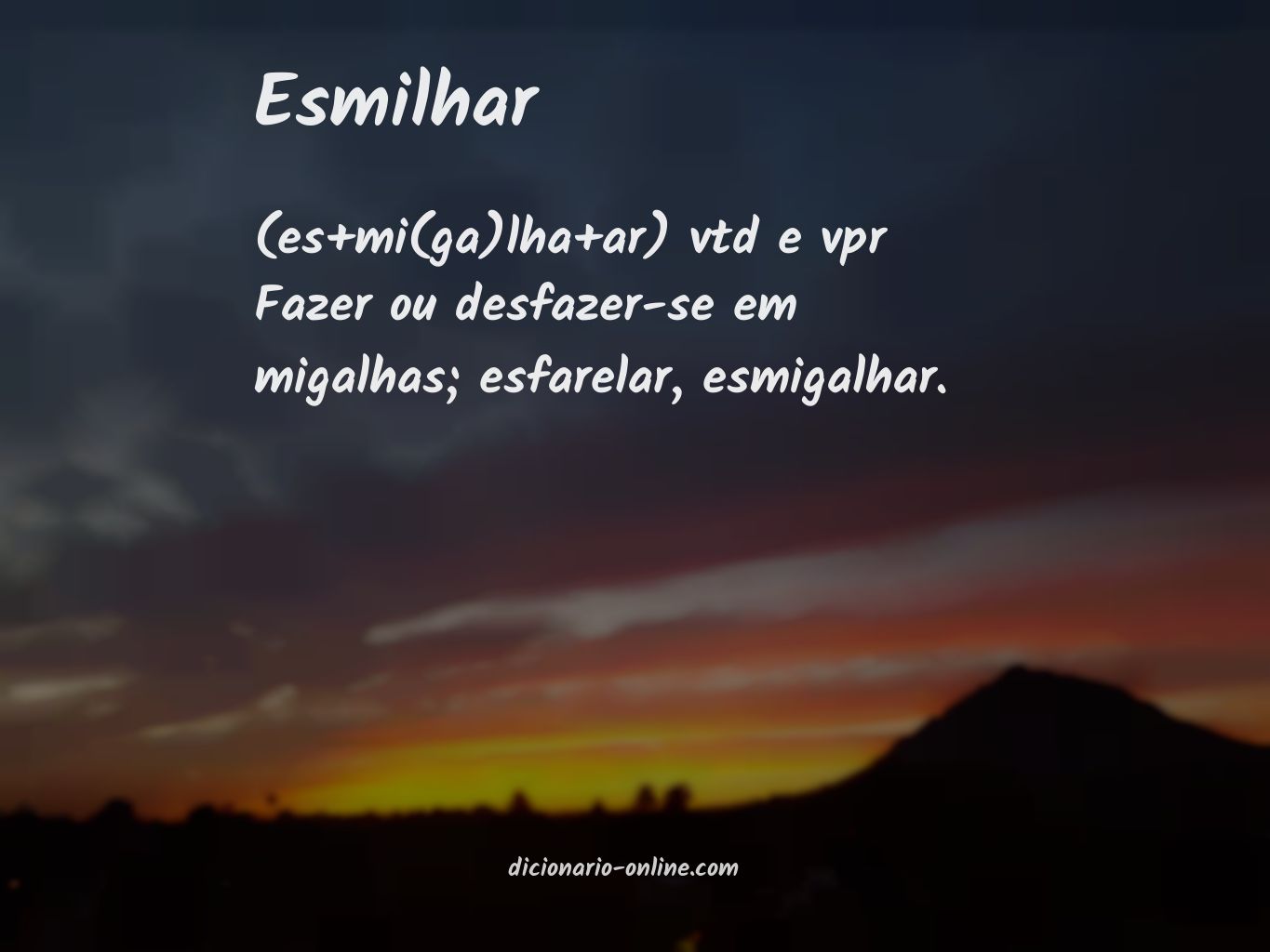 Significado de esmilhar