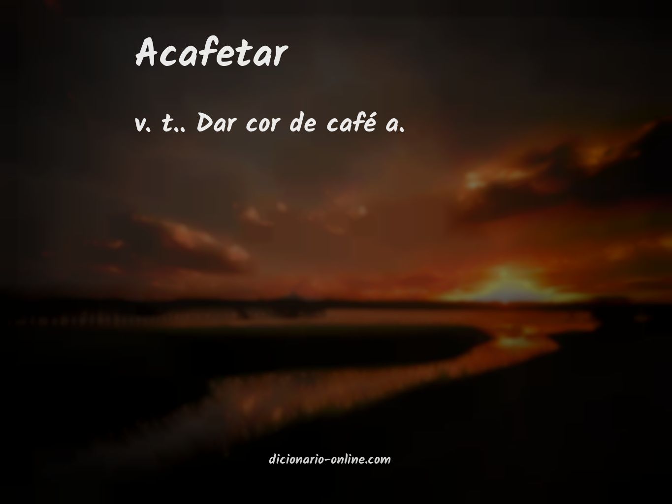 Significado de acafetar