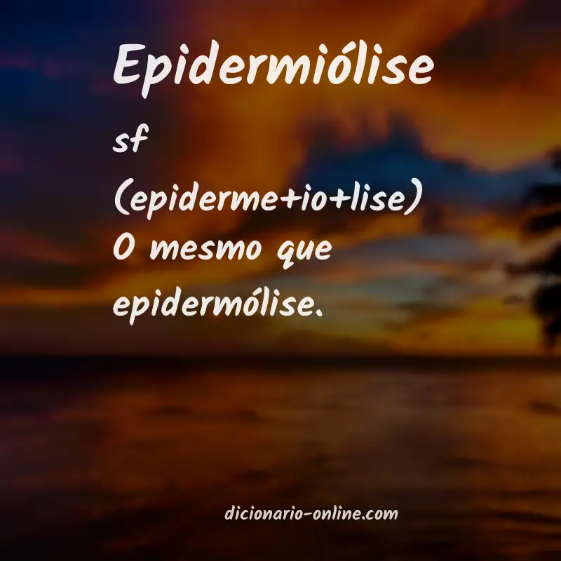Significado de epidermiólise