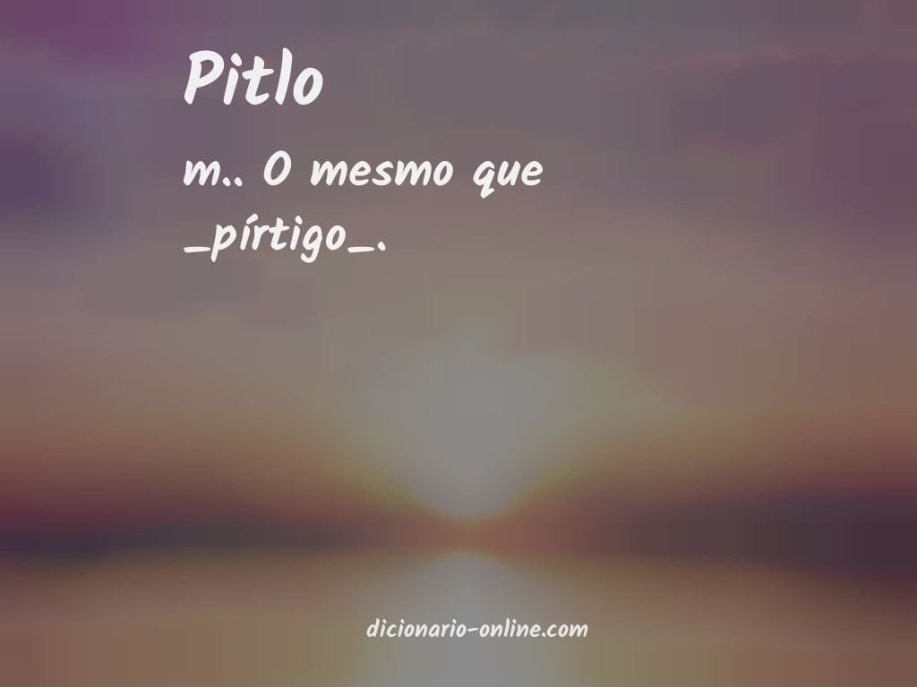 Significado de pitlo