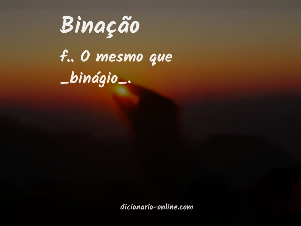 Significado de binação