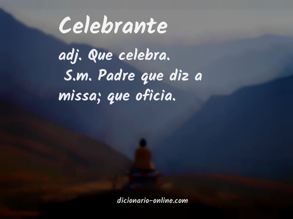 Significado de celebrante