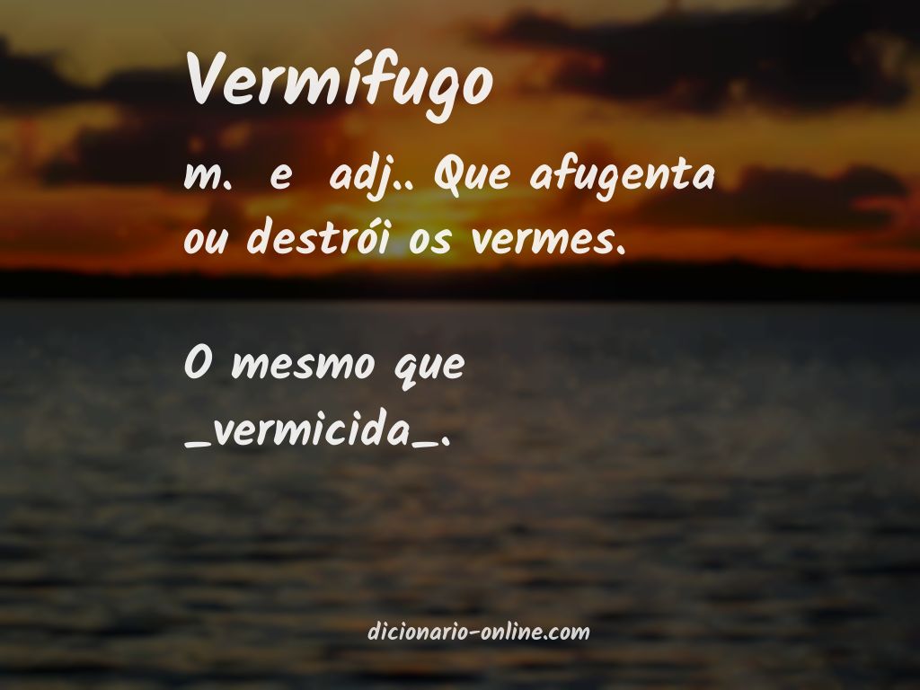 Significado de vermífugo