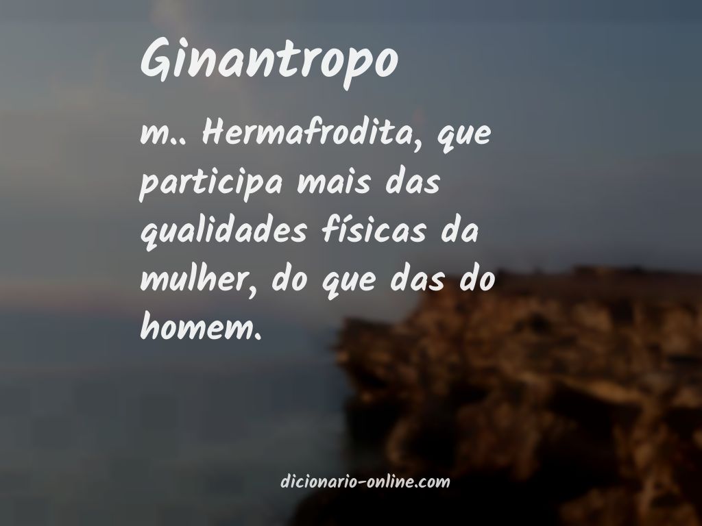 Significado de ginantropo