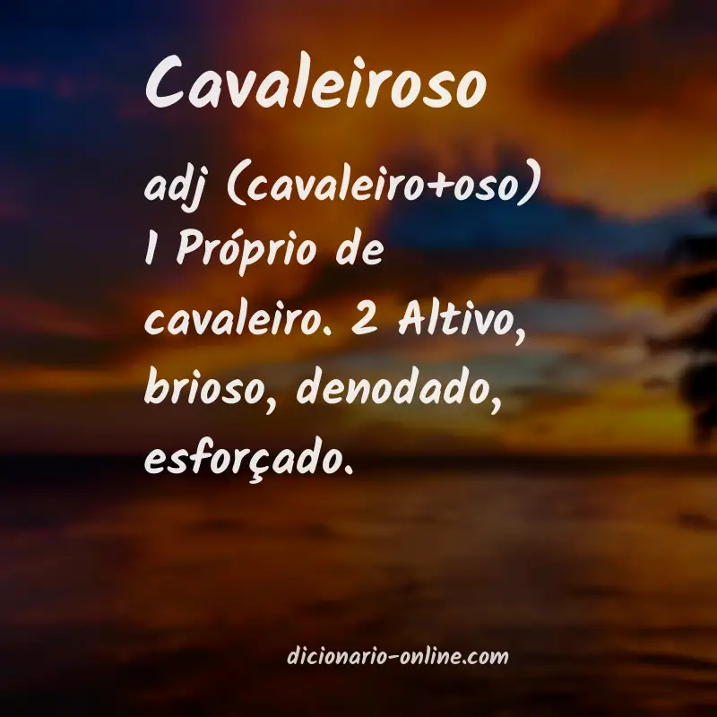 Significado de cavaleiroso