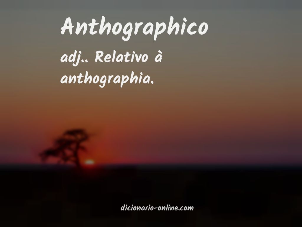 Significado de anthographico