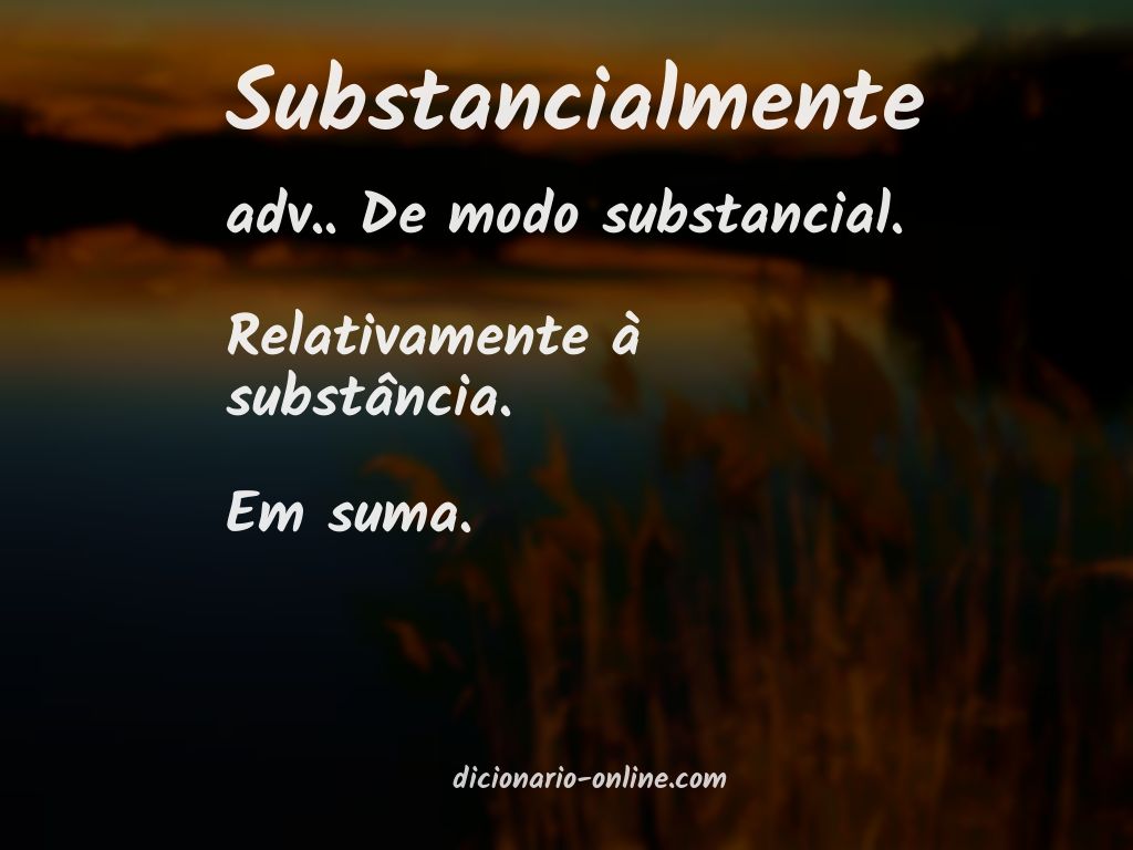 Significado de substancialmente