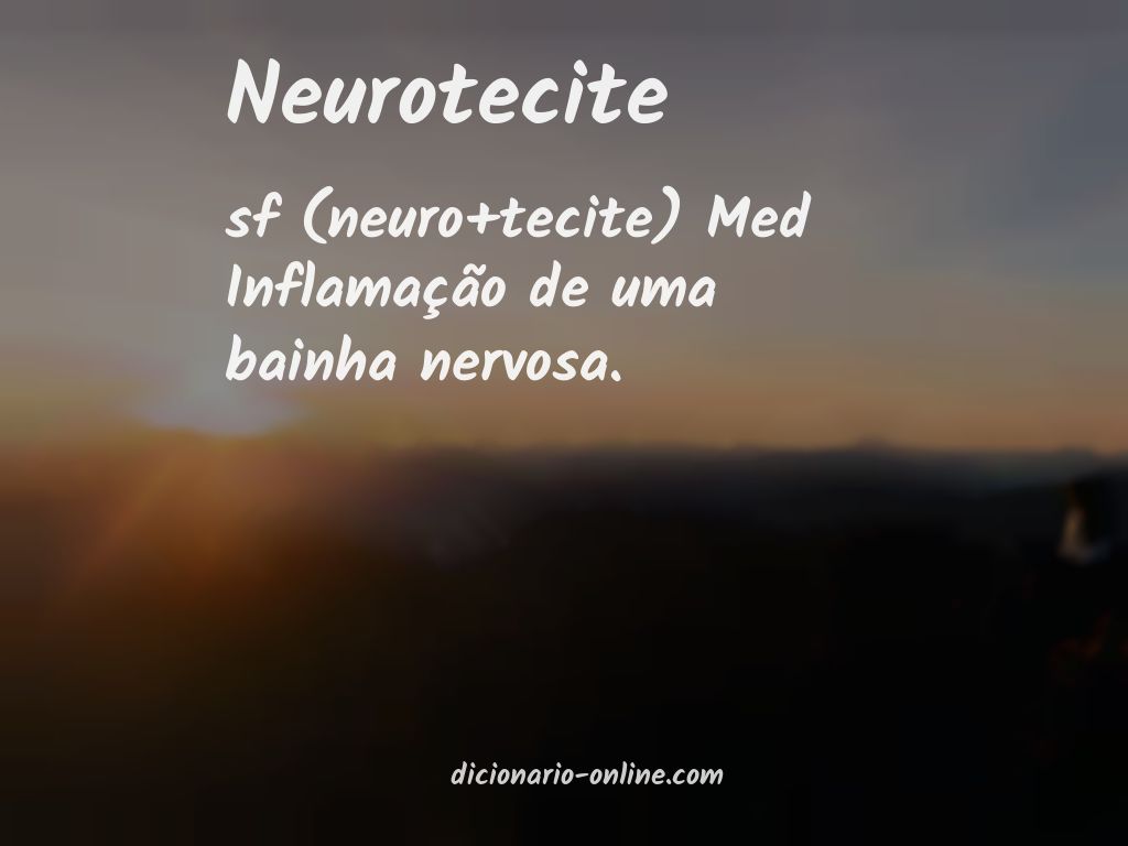 Significado de neurotecite