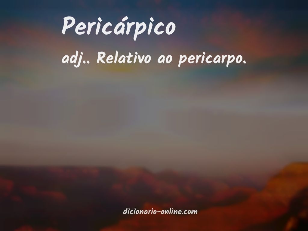 Significado de pericárpico