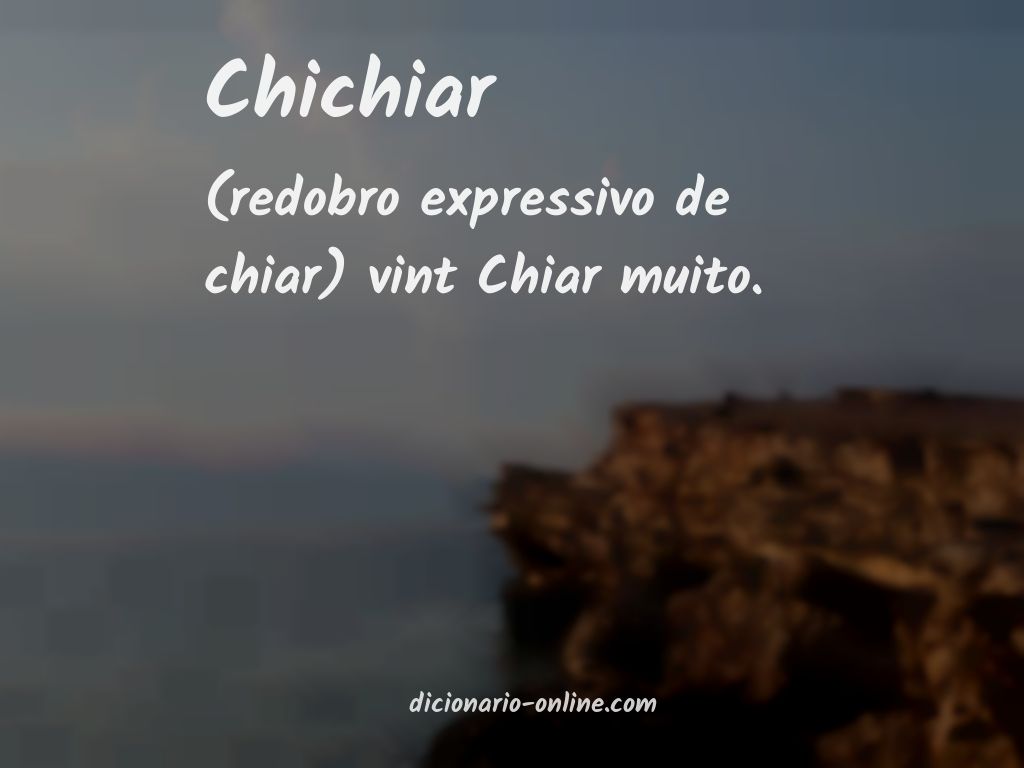 Significado de chichiar