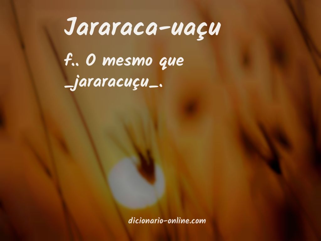 Significado de jararaca-uaçu