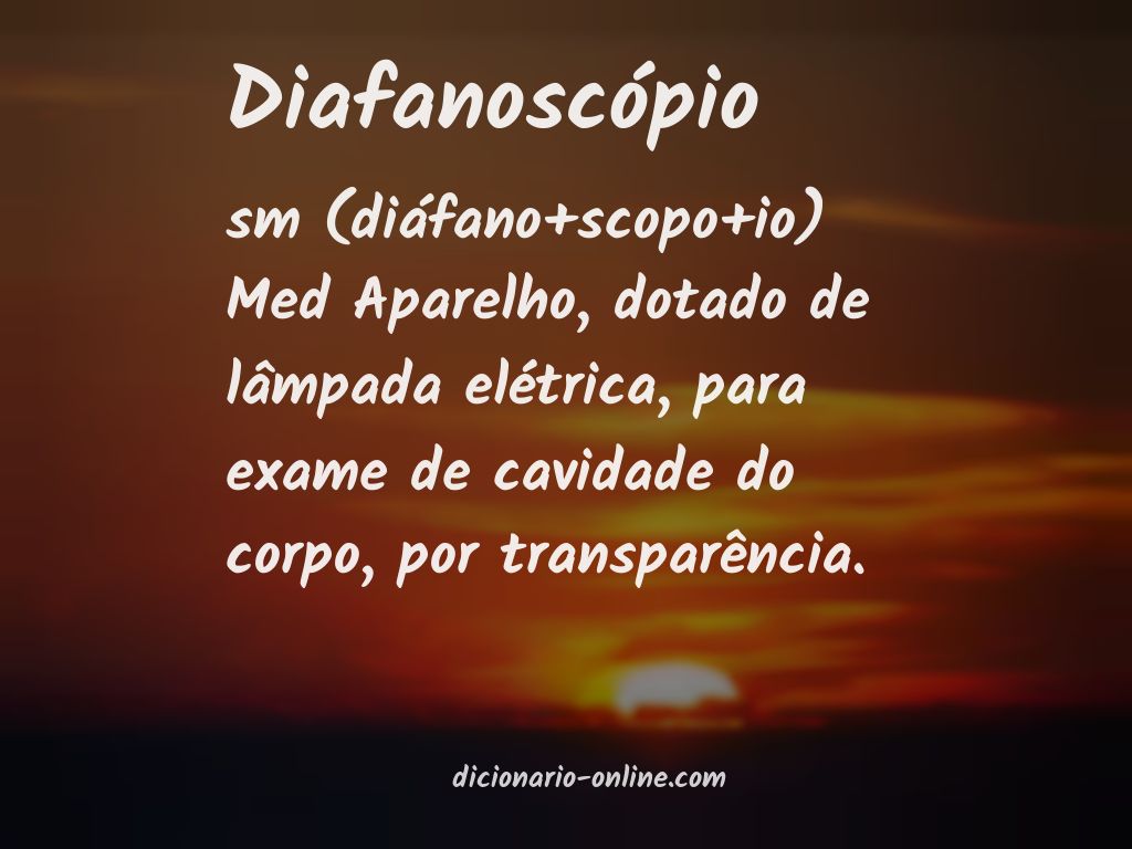 Significado de diafanoscópio