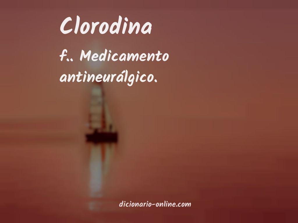 Significado de clorodina