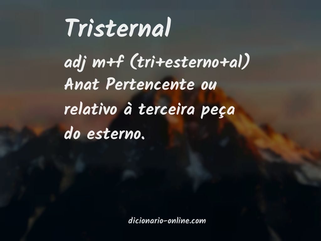 Significado de tristernal