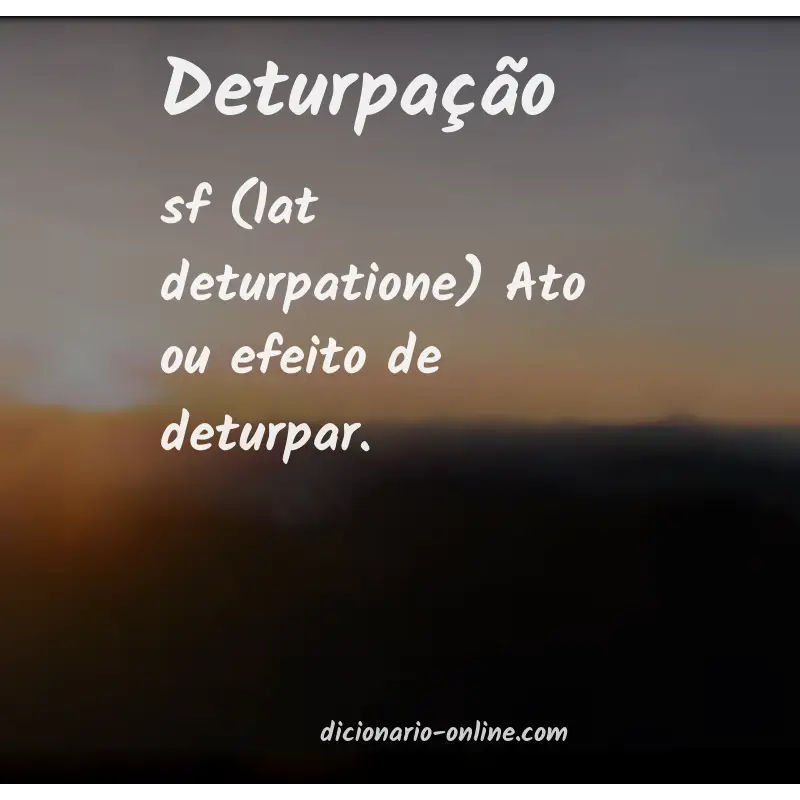 Significado de deturpação